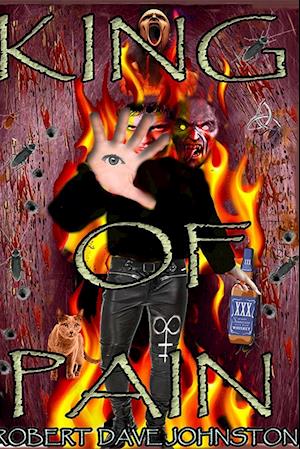 King of Pain (The Descent) A Journey to Hell & Back Through the Mind's Eye Book 1