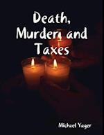 Death, Murder, and Taxes