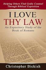 I Love Thy Law