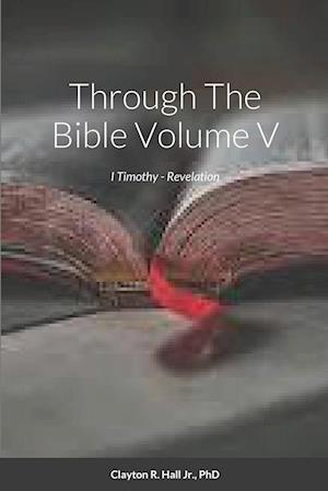 Through The Bible Volume V