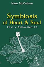 Symbiosis of Heart & Soul