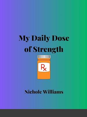 My Daily Dose Of Strength