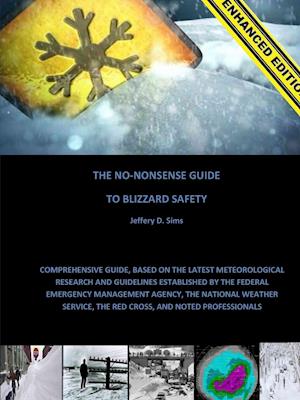 The No-Nonsense Guide To Blizzard Safety (Enhanced Edition)