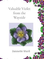 Valuable Violet from the Wayside