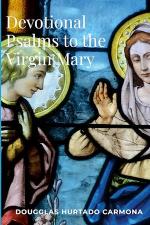 Devotional Psalms to the Virgin Mary