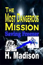 Most Dangerous Mission