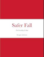 Safer Fall