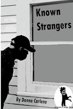 Known Strangers