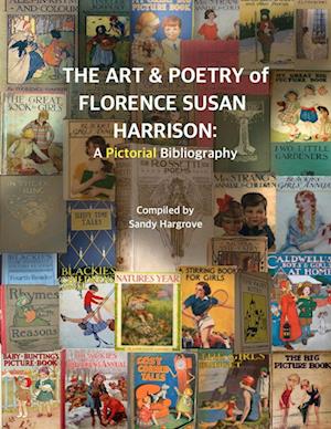 The Art & Poetry of FLORENCE SUSAN HARRISON