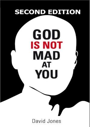 God Is Not Mad At You