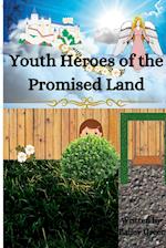 Youth Heroes of the Promised Land 