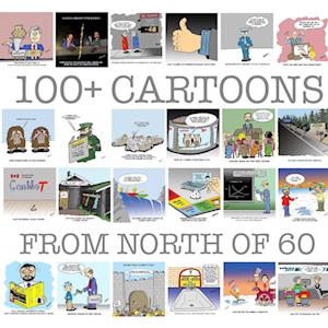100+ Cartoons from North of 60
