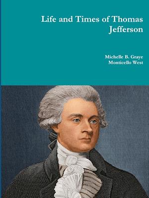 Life and Times of Thomas Jefferson