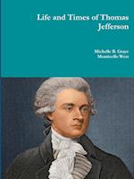 Life and Times of Thomas Jefferson