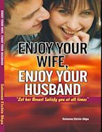 Enjoy Your Wife, Enjoy Your Husband