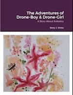The Adventures of Drone-Boy & Drone-Girl