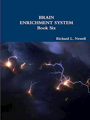 BRAIN ENRICHMENT SYSTEM  Book Six