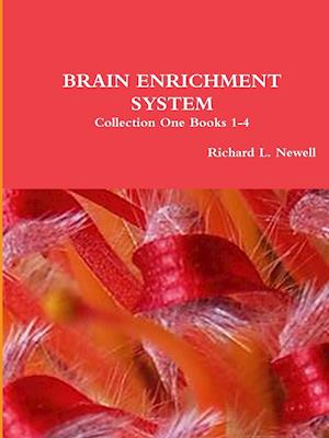 BRAIN ENRICHMENT SYSTEM  Collection One Books 1-4