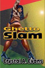 Ghetto Slam