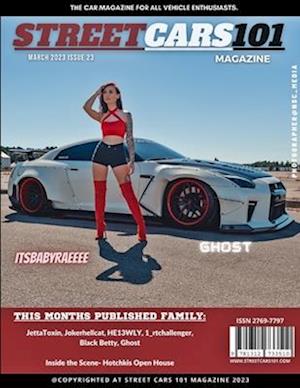 Street Cars 101 Magazine- March 2023 Issue 23