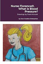 Nurse Florence®, What is Blood Pressure? 