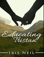 Educating Tristan