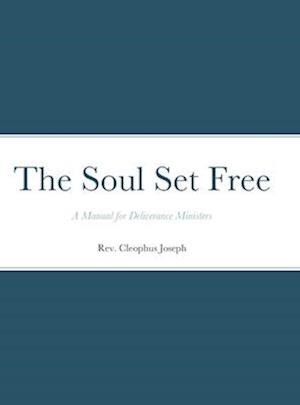 The Soul Set Free