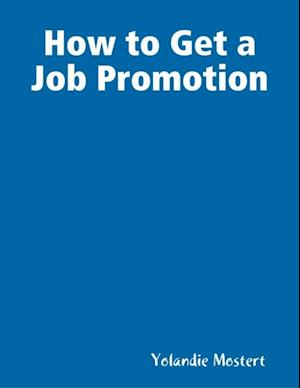 How to Get a Job Promotion