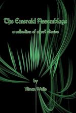 The Emerald Assemblage