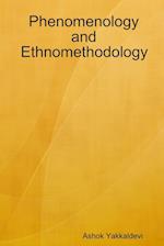 Phenomenology and Ethnomethodology 