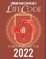 LIFECODE #5 YEARLY FORECAST FOR 2022 NARAYAN (COLOR EDITION) 
