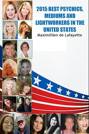 2015 BEST PSYCHICS, MEDIUMS AND LIGHTWORKERS IN THE UNITED STATES