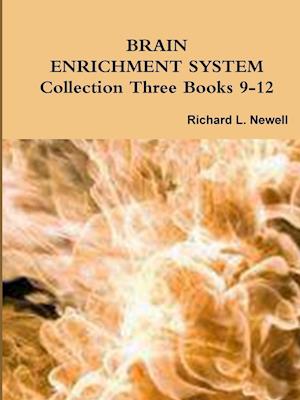 BRAIN ENRICHMENT SYSTEM  Collection Three Books 9-12