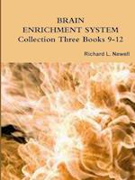 BRAIN ENRICHMENT SYSTEM  Collection Three Books 9-12