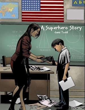 Superhero Story