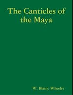 Canticles of the Maya