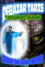 REBAZAR TARZS TAPLINING ALIENS 