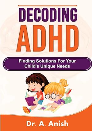 Decoding ADHD