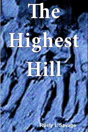 The Highest Hill