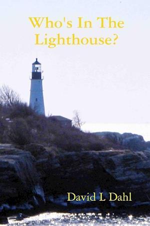 Who's In The Lighthouse?