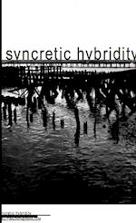 SYNCRETIC HYBRIDITY 