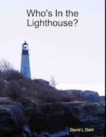 Who's In the Lighthouse?