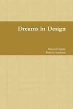 Dreams in Design