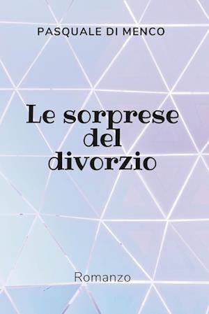 Le sorprese del divorzio