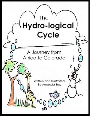 Hydro-logical Cycle - A Journey from Africa to Colorado