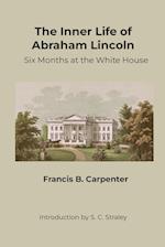 The Inner Life of Abraham Lincoln