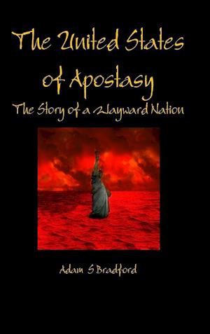 The United States of Apostasy