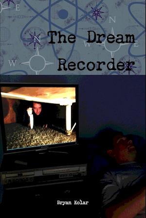 The Dream Recorder
