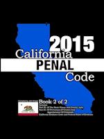 California Penal Code and Evidence Code 2015 Book 2 of 2