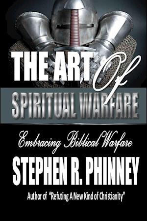 The Art Of Spiritual Warfare